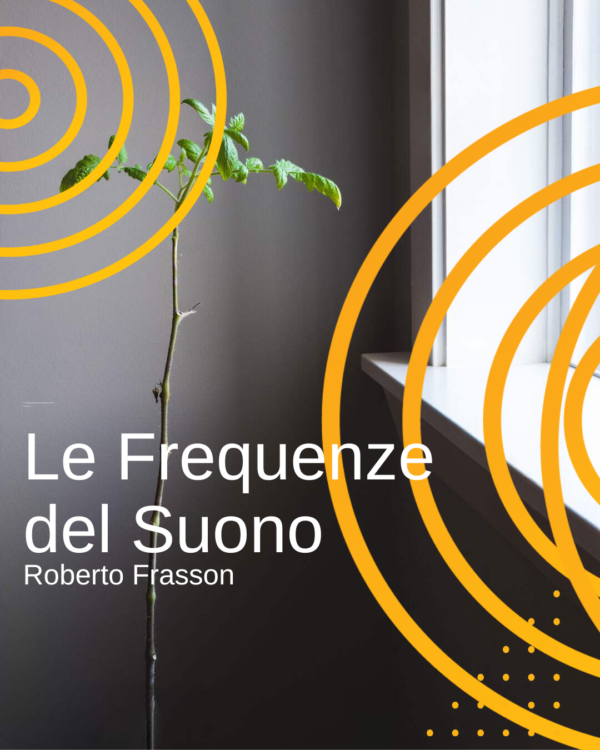 Le Frequenze del Suono e la Guarigione Energetica